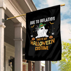 Funny Halloween Garden Flag Due To Inflation This Is My Halloween Costume Cute Ghost TS11 Print Your Wear