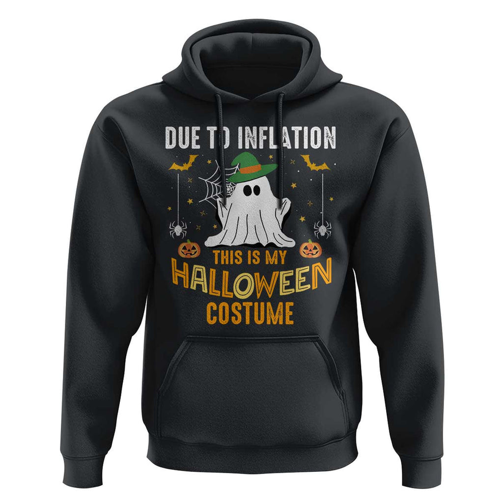 Funny Halloween Hoodie Due To Inflation This Is My Halloween Costume Cute Ghost TS11 Black Print Your Wear