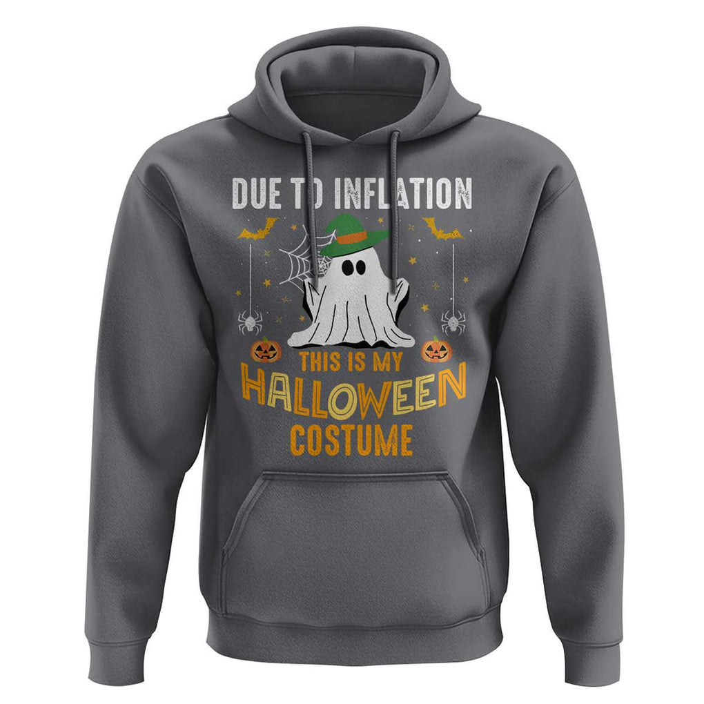 Funny Halloween Hoodie Due To Inflation This Is My Halloween Costume Cute Ghost TS11 Charcoal Print Your Wear