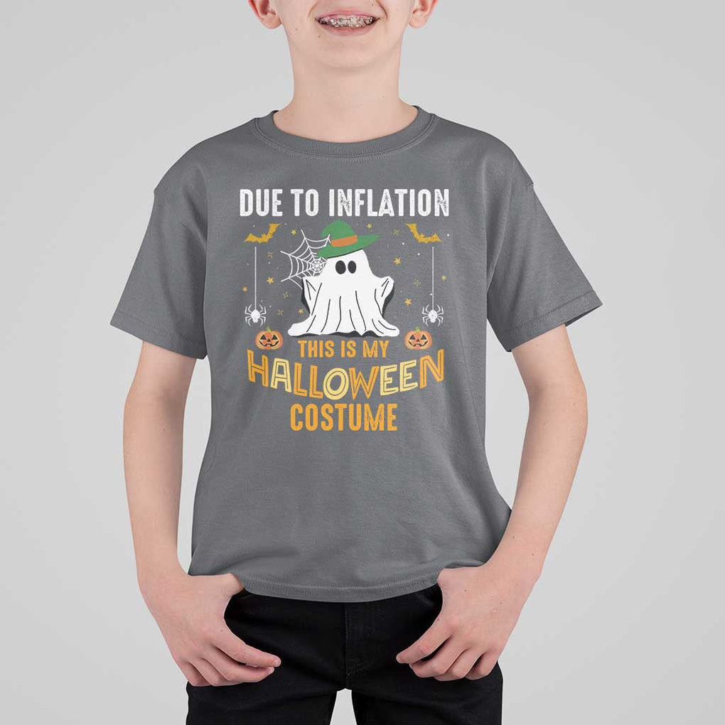Funny Halloween T Shirt For Kid Due To Inflation This Is My Halloween Costume Cute Ghost TS11 Charcoal Print Your Wear