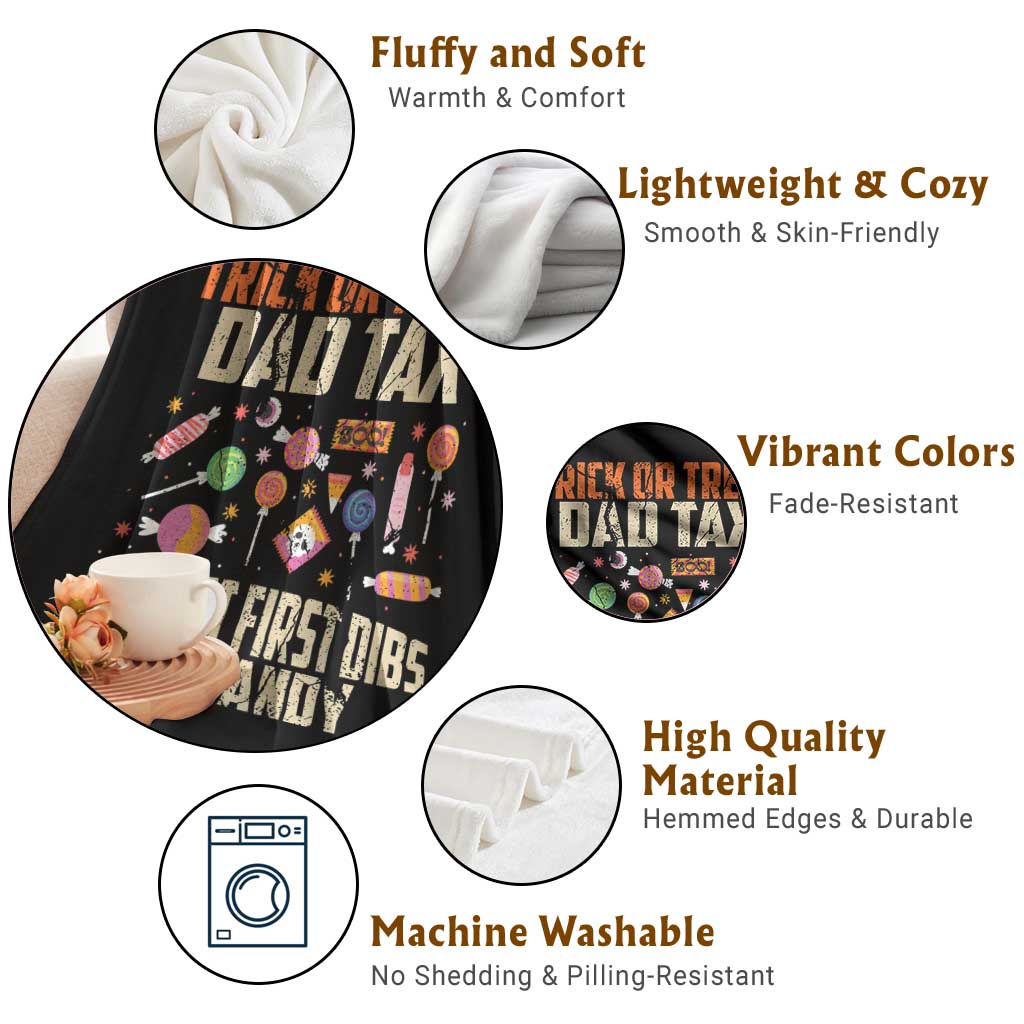 Halloween Dad Throw Blanket Trick Or Treat Dad Tax Dad Get First Dibs On Candy TS11 Print Your Wear