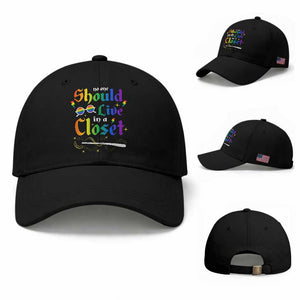 Come Out LGBT Baseball Cap No One Should Live In A Closet Magical Rainbow Glasses TS11 Baseball Cap Universal Fit Black Print Your Wear