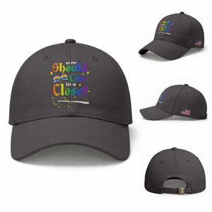 Come Out LGBT Baseball Cap No One Should Live In A Closet Magical Rainbow Glasses TS11 Baseball Cap Universal Fit Dark Gray Print Your Wear