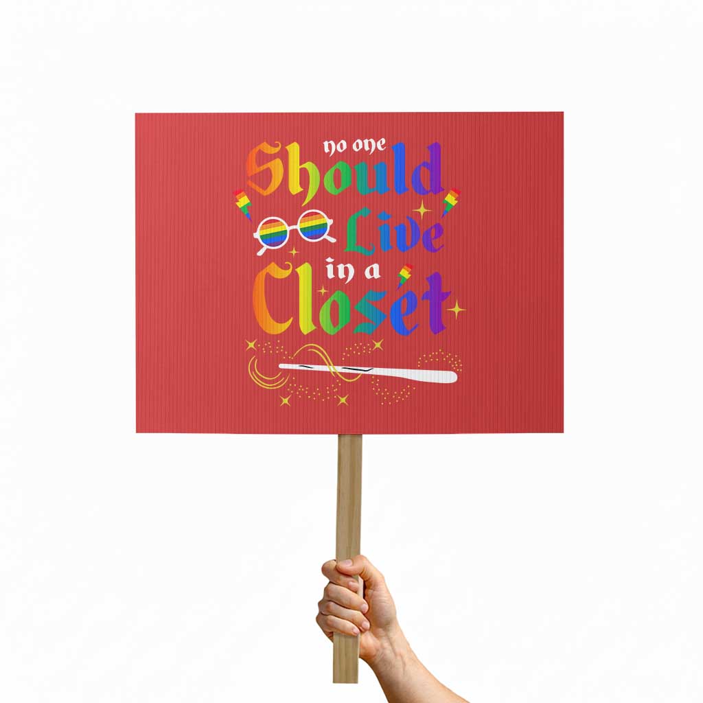 Come Out LGBT Protest Sign No One Should Live In A Closet Magical Rainbow Glasses TS11 Horizontal 18