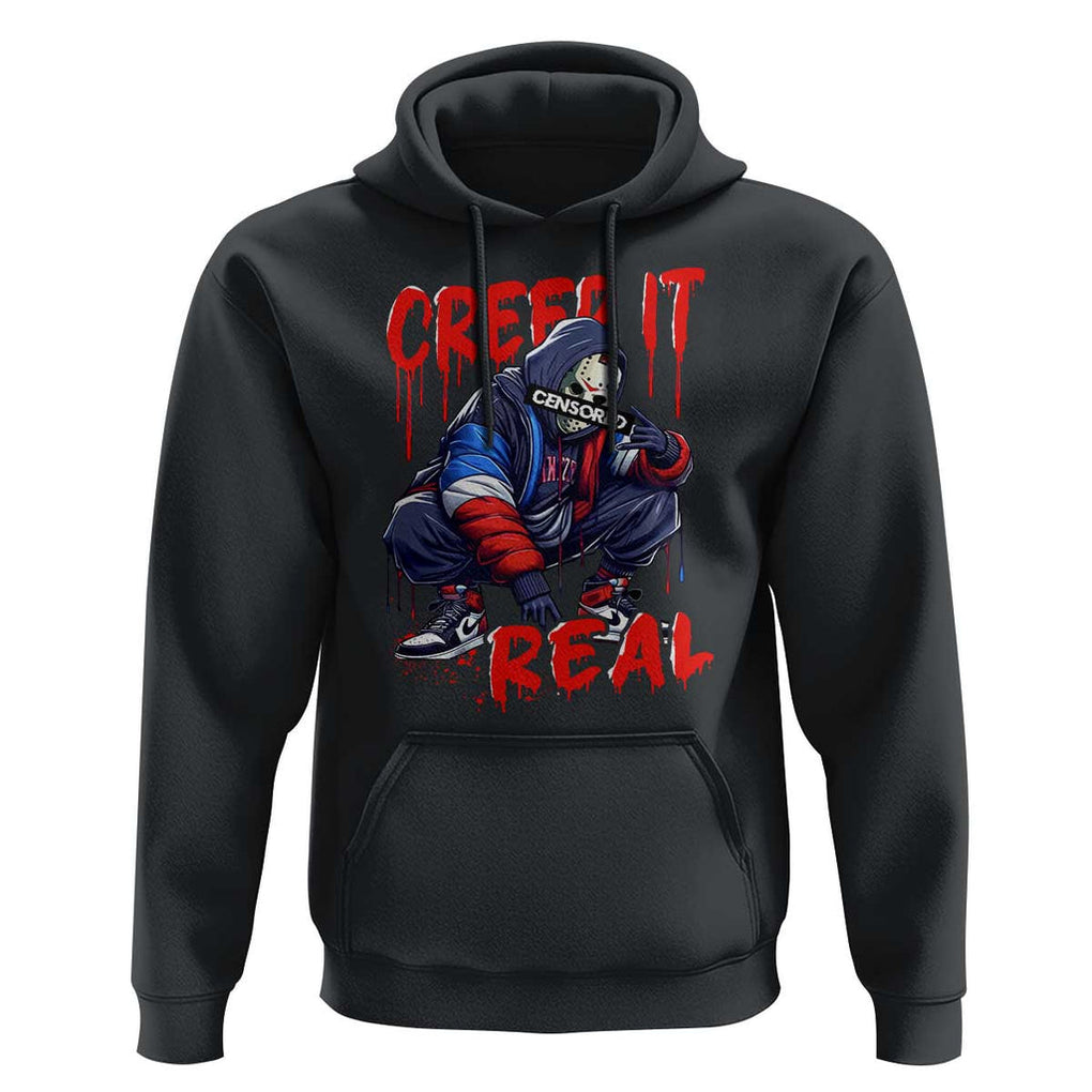 Halloween Hoodie Creep It Real Horror Murderer Spooky Season TS11 Black Print Your Wear