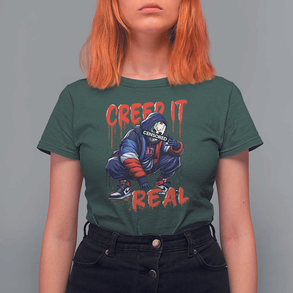 Halloween T Shirt For Women Creep It Real Horror Murderer Spooky Season TS11 Dark Forest Green Print Your Wear