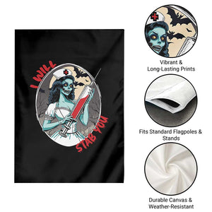 Funny Halloween Nurse Garden Flag I Will Stab You Scary Zombie Needle Nurse TS11 Print Your Wear