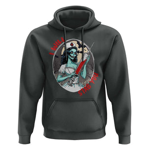 Funny Halloween Nurse Hoodie I Will Stab You Scary Zombie Needle Nurse TS11 Dark Heather Print Your Wear