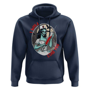 Funny Halloween Nurse Hoodie I Will Stab You Scary Zombie Needle Nurse TS11 Navy Print Your Wear