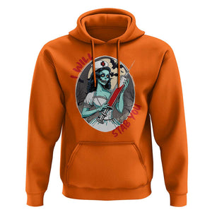 Funny Halloween Nurse Hoodie I Will Stab You Scary Zombie Needle Nurse TS11 Orange Print Your Wear