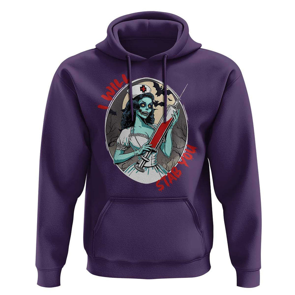 Funny Halloween Nurse Hoodie I Will Stab You Scary Zombie Needle Nurse TS11 Purple Print Your Wear