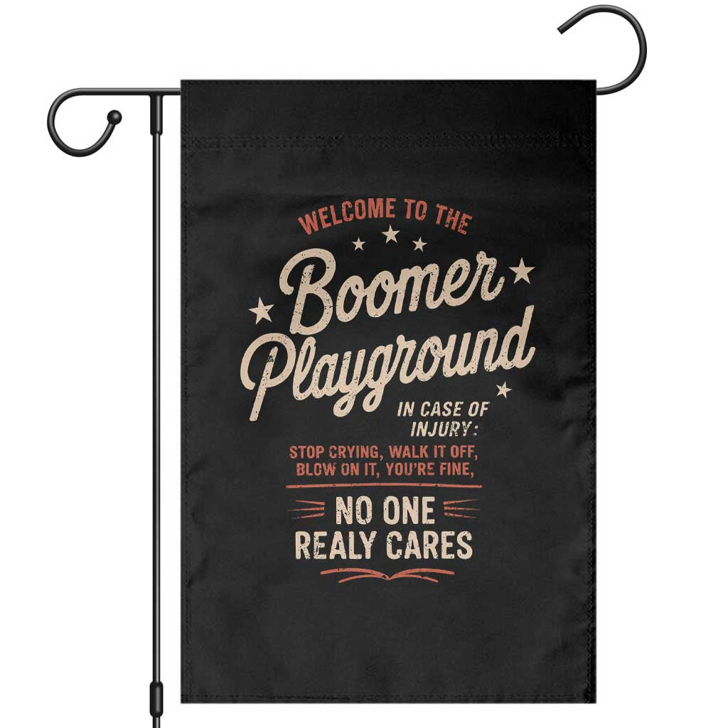 Welcome To The Boomer Playground Garden Flag Funny Baby Boomer Generation TS11 Black Print Your Wear