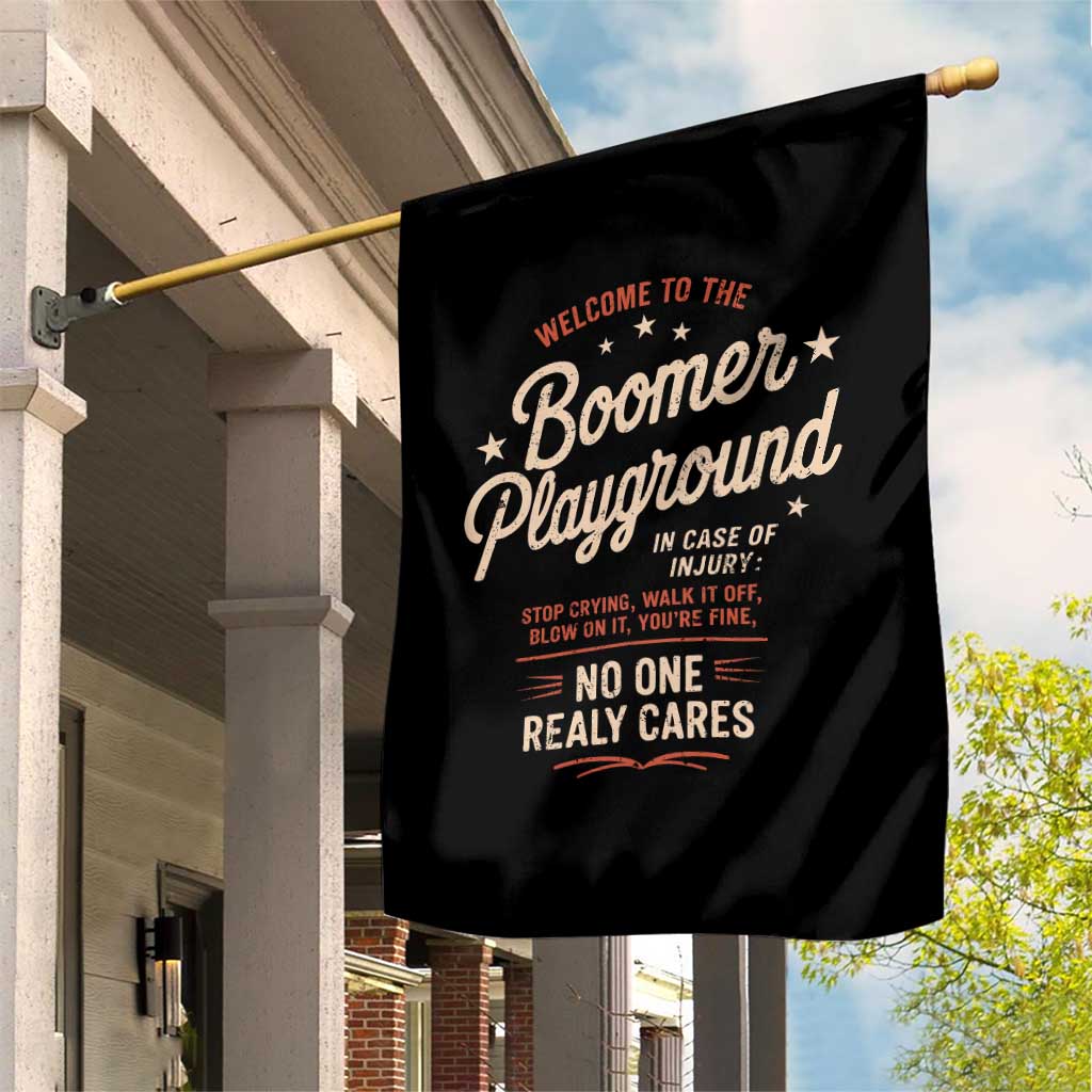 Welcome To The Boomer Playground Garden Flag Funny Baby Boomer Generation TS11 Print Your Wear