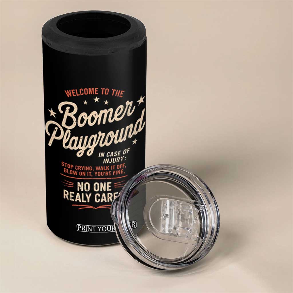 Welcome To The Boomer Playground 4 in 1 Can Cooler Tumbler Funny Baby Boomer Generation TS11 Print Your Wear