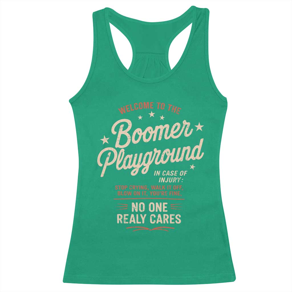 Welcome To The Boomer Playground Racerback Tank Top Funny Baby Boomer Generation TS11 Irish Green Print Your Wear