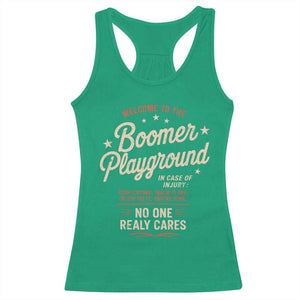 Welcome To The Boomer Playground Racerback Tank Top Funny Baby Boomer Generation TS11 Irish Green Print Your Wear