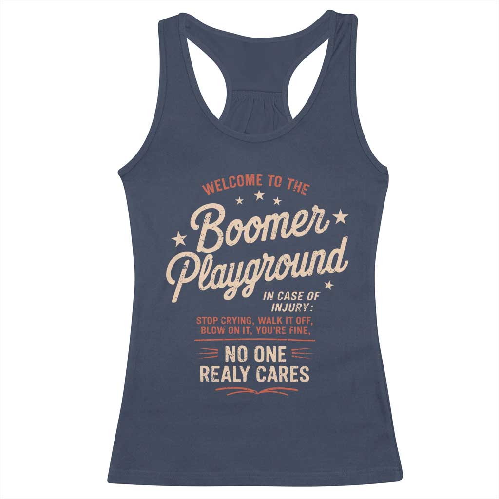 Welcome To The Boomer Playground Racerback Tank Top Funny Baby Boomer Generation TS11 Navy Print Your Wear