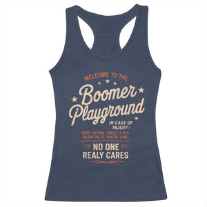 Welcome To The Boomer Playground Racerback Tank Top Funny Baby Boomer Generation TS11 Navy Print Your Wear