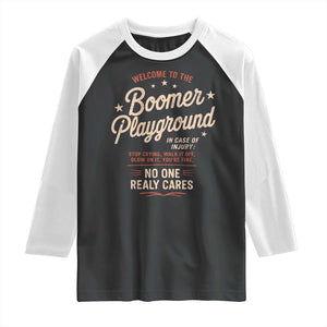 Welcome To The Boomer Playground Raglan Shirt Funny Baby Boomer Generation TS11 Black White Print Your Wear