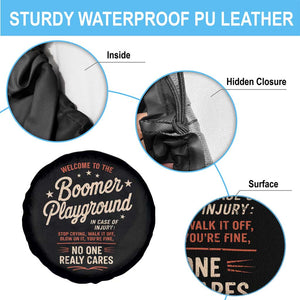 Welcome To The Boomer Playground Spare Tire Cover Funny Baby Boomer Generation TS11 Print Your Wear
