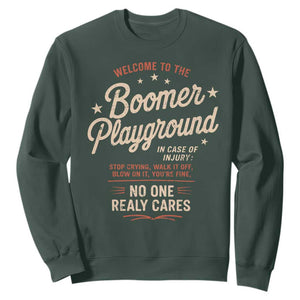 Welcome To The Boomer Playground Sweatshirt Funny Baby Boomer Generation TS11 Dark Forest Green Print Your Wear
