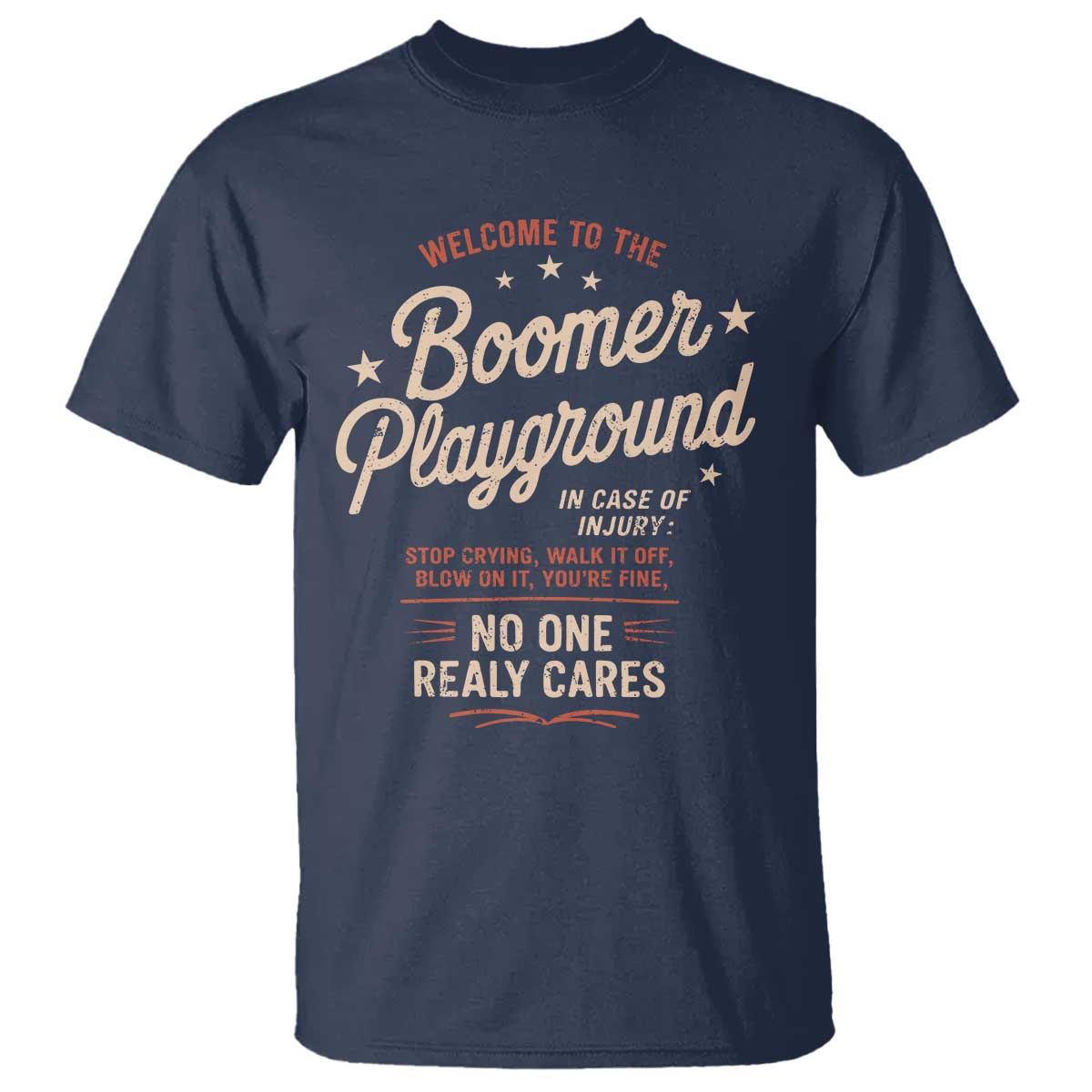 Welcome To The Boomer Playground T Shirt Funny Baby Boomer Generation TS11 Navy Print Your Wear