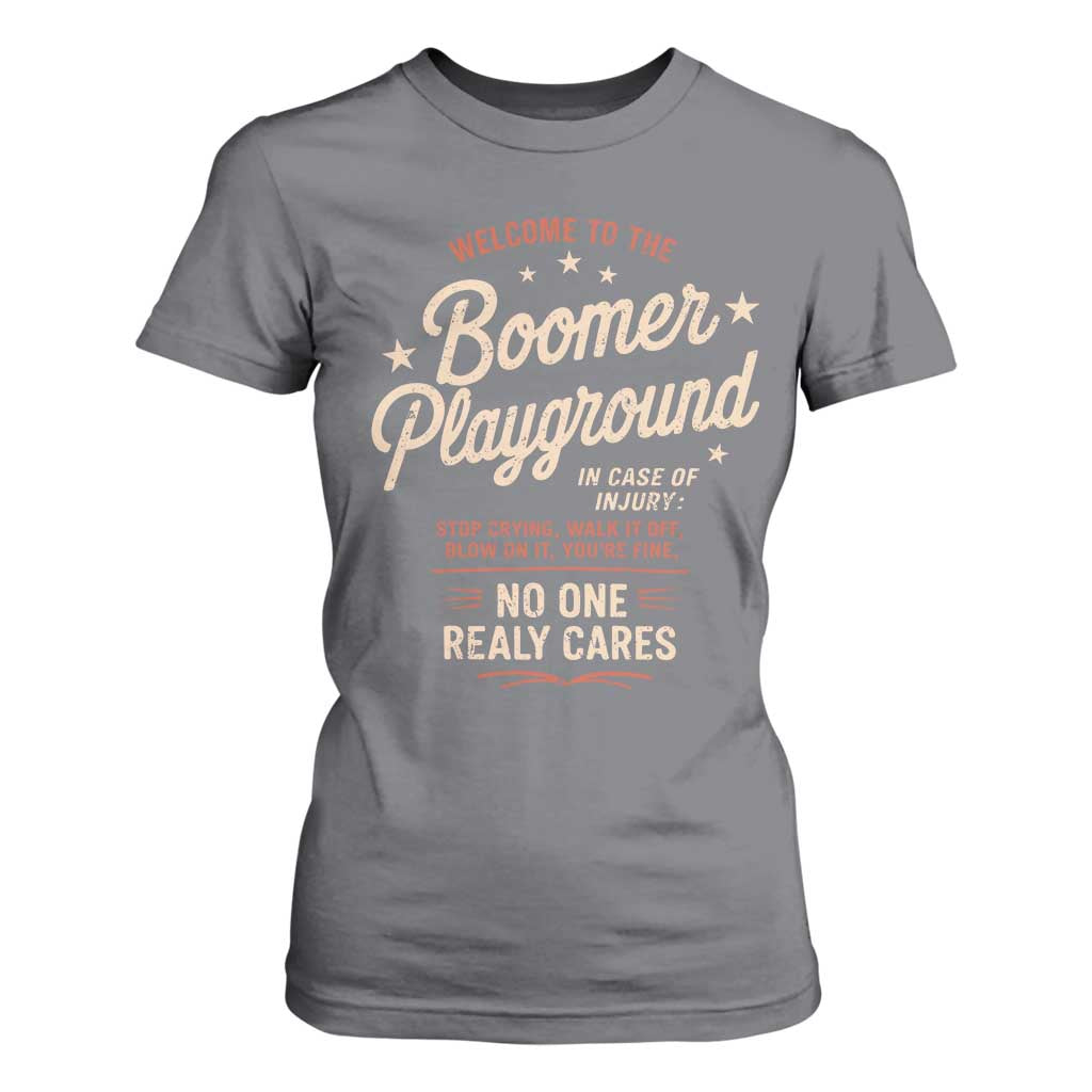 Welcome To The Boomer Playground T Shirt For Women Funny Baby Boomer Generation TS11 Charcoal Print Your Wear