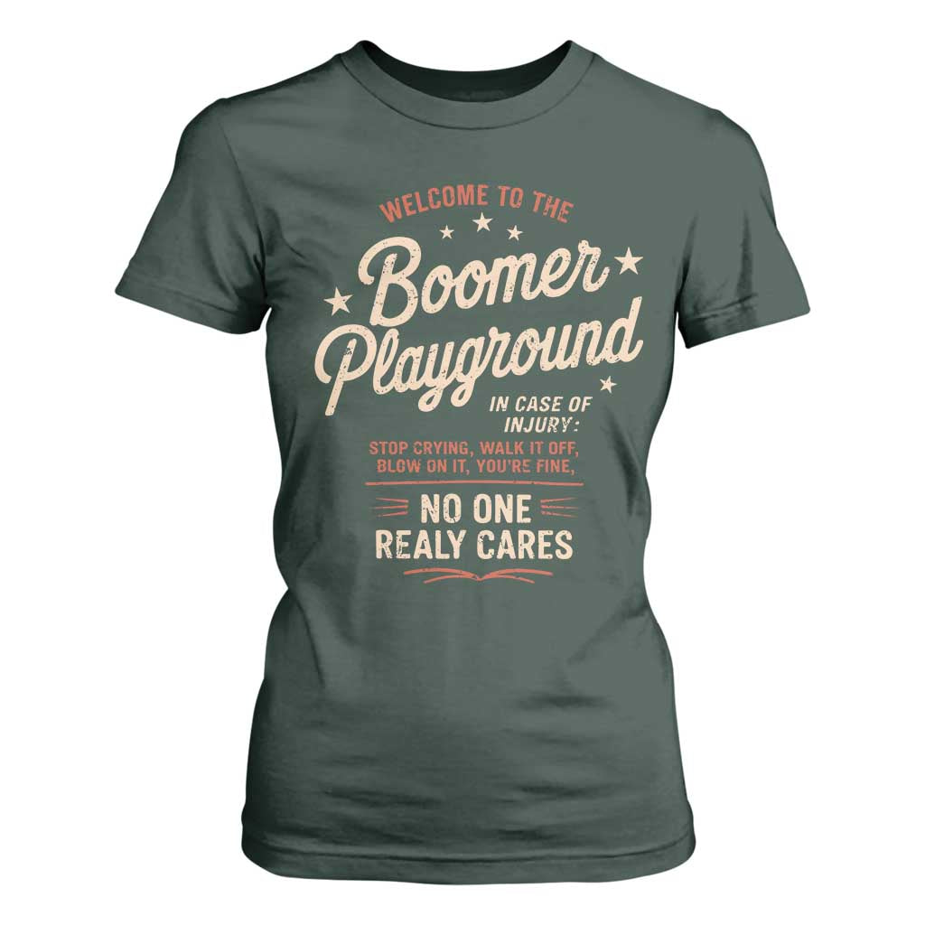 Welcome To The Boomer Playground T Shirt For Women Funny Baby Boomer Generation TS11 Dark Forest Green Print Your Wear