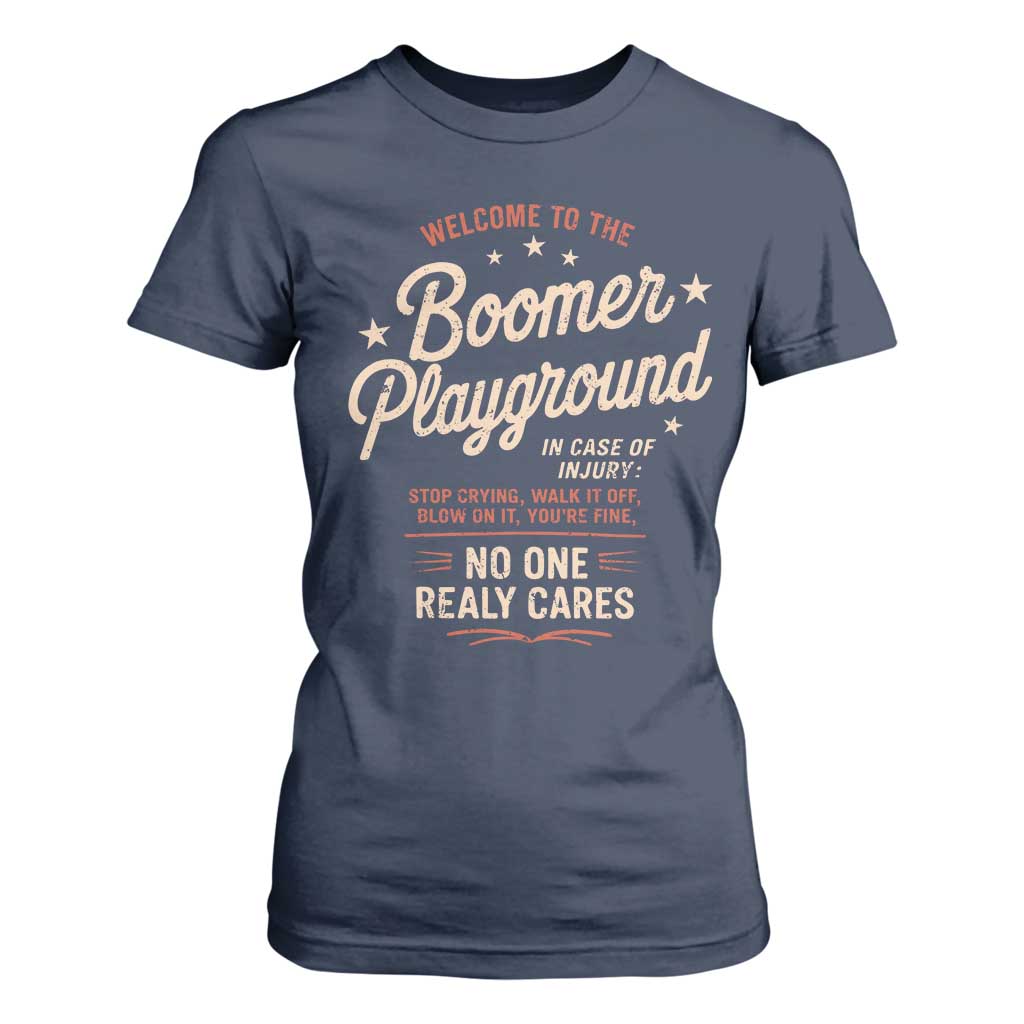 Welcome To The Boomer Playground T Shirt For Women Funny Baby Boomer Generation TS11 Navy Print Your Wear
