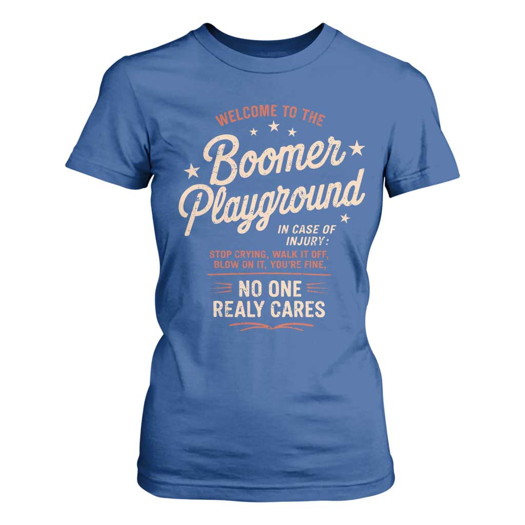 Welcome To The Boomer Playground T Shirt For Women Funny Baby Boomer Generation TS11 Royal Blue Print Your Wear