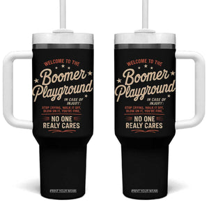 Welcome To The Boomer Playground Tumbler With Handle Funny Baby Boomer Generation TS11 One Size: 40 oz Black Print Your Wear