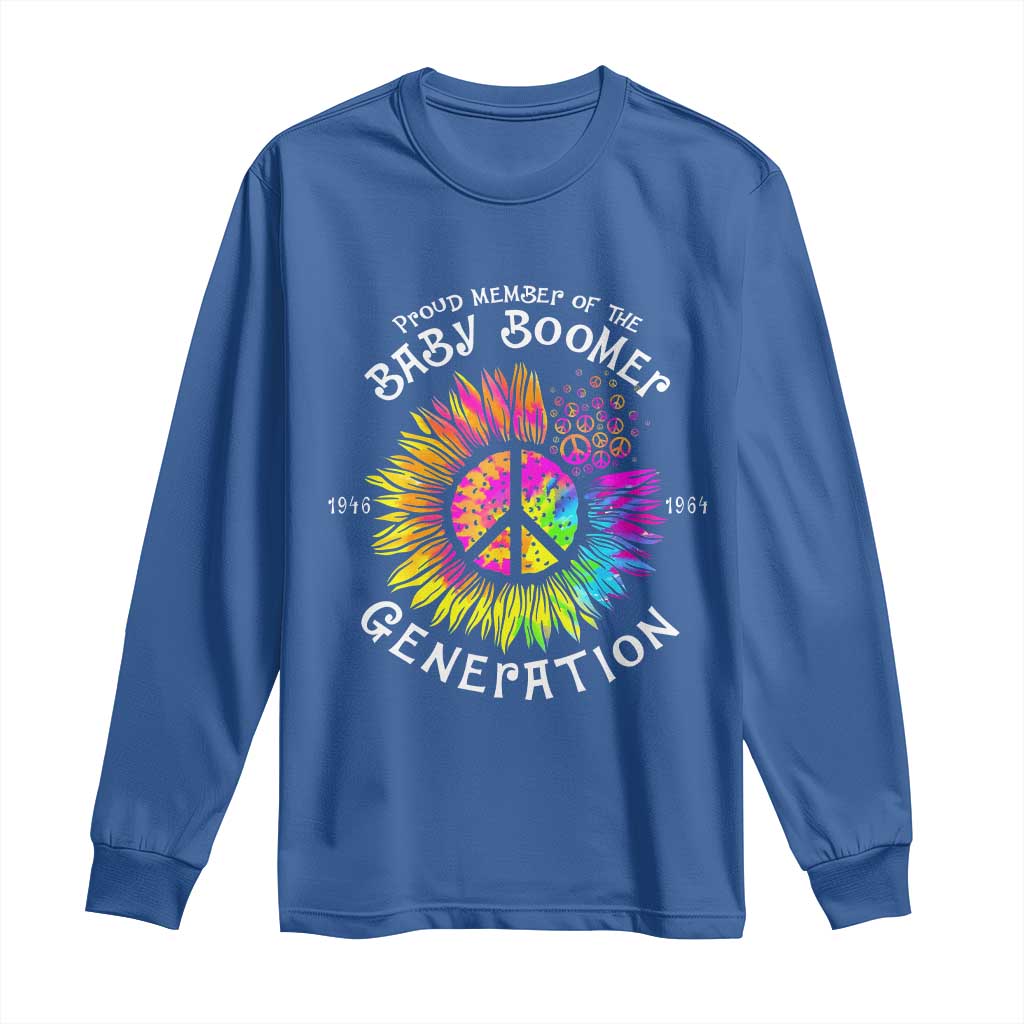 Proud Member Of The Baby Boomer Generation Long Sleeve Shirt Hippie Sunflower TS11 Royal Blue Print Your Wear