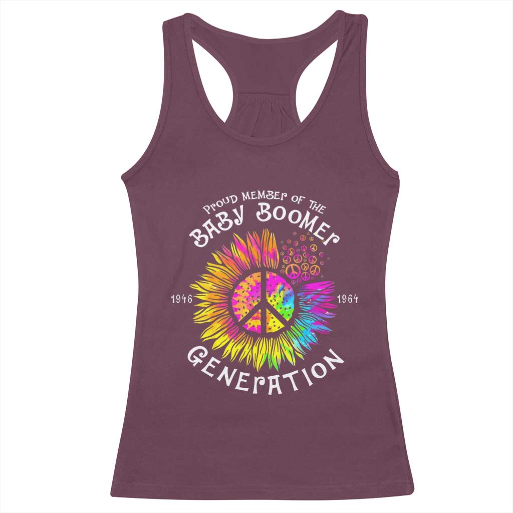Proud Member Of The Baby Boomer Generation Racerback Tank Top Hippie Sunflower TS11 Maroon Print Your Wear