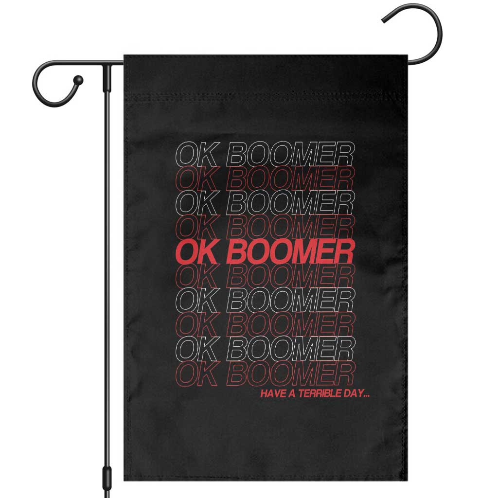 Funny OK Boomer Garden Flag Gen Z Millennials Generation Meme Joke TS11 Black Print Your Wear