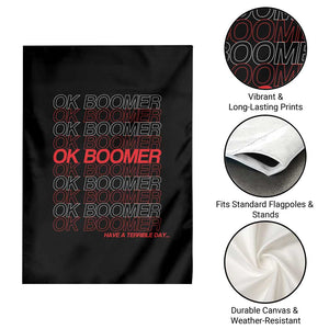 Funny OK Boomer Garden Flag Gen Z Millennials Generation Meme Joke TS11 Print Your Wear