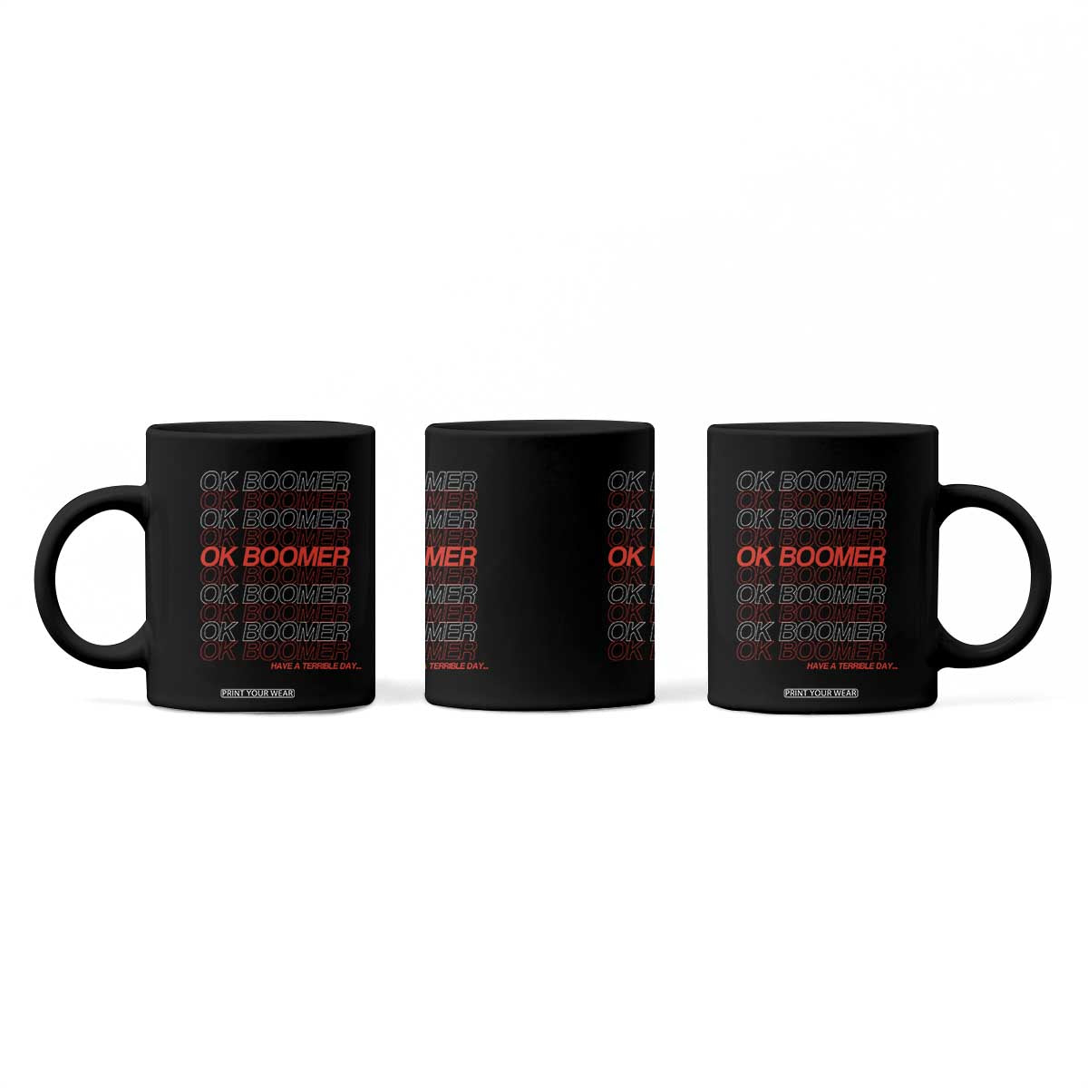 Funny OK Boomer Coffee Mug Gen Z Millennials Generation Meme Joke TS11 Print Your Wear
