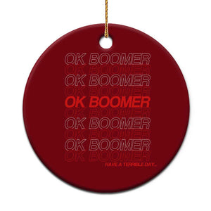 Funny OK Boomer Ceramic Ornament Gen Z Millennials Generation Meme Joke TS11 1pc Red Print Your Wear
