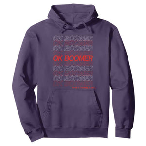Funny OK Boomer Hoodie Gen Z Millennials Generation Meme Joke TS11 Purple Print Your Wear