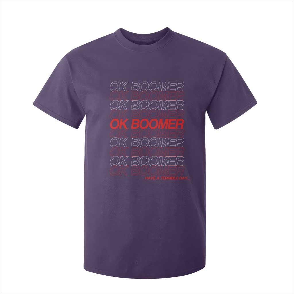 Funny OK Boomer T Shirt For Kid Gen Z Millennials Generation Meme Joke TS11 Purple Print Your Wear