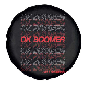 Funny OK Boomer Spare Tire Cover Gen Z Millennials Generation Meme Joke TS11 Print Your Wear