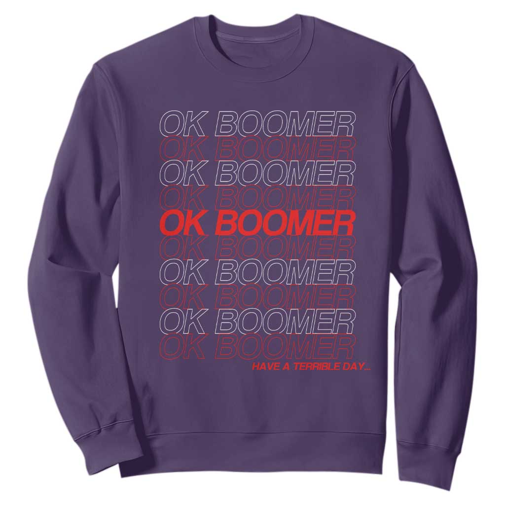 Funny OK Boomer Sweatshirt Gen Z Millennials Generation Meme Joke TS11 Purple Print Your Wear