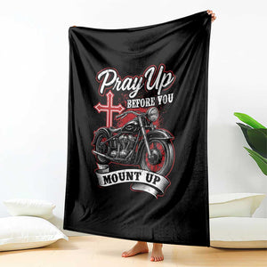 Pray Up Before You Mount Up Throw Blanket Christian Biker Religious Faith TS11 Print Your Wear