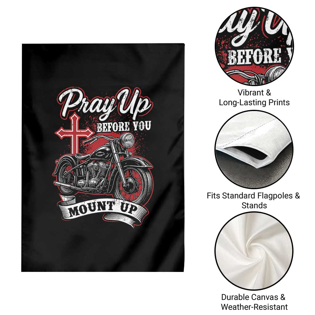 Pray Up Before You Mount Up Garden Flag Christian Biker Religious Faith TS11 Print Your Wear