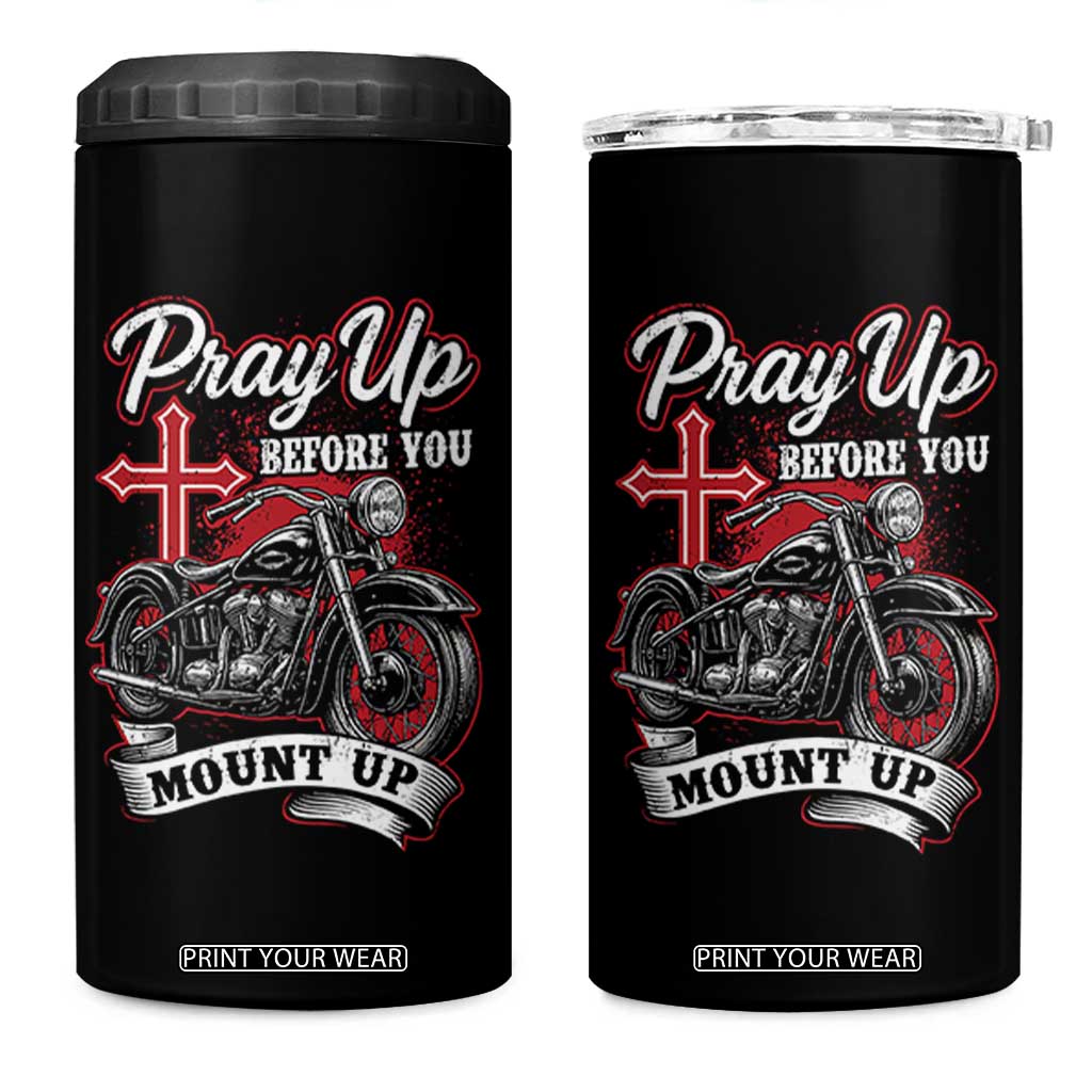 Pray Up Before You Mount Up 4 in 1 Can Cooler Tumbler Christian Biker Religious Faith TS11 One Size: 16 oz Black Print Your Wear