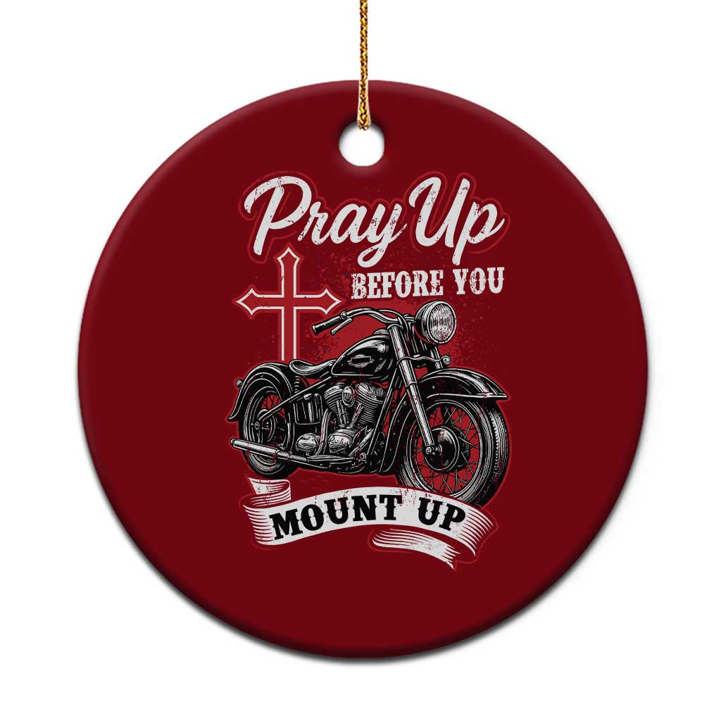 Pray Up Before You Mount Up Ceramic Ornament Christian Biker Religious Faith TS11 1pc Red Print Your Wear