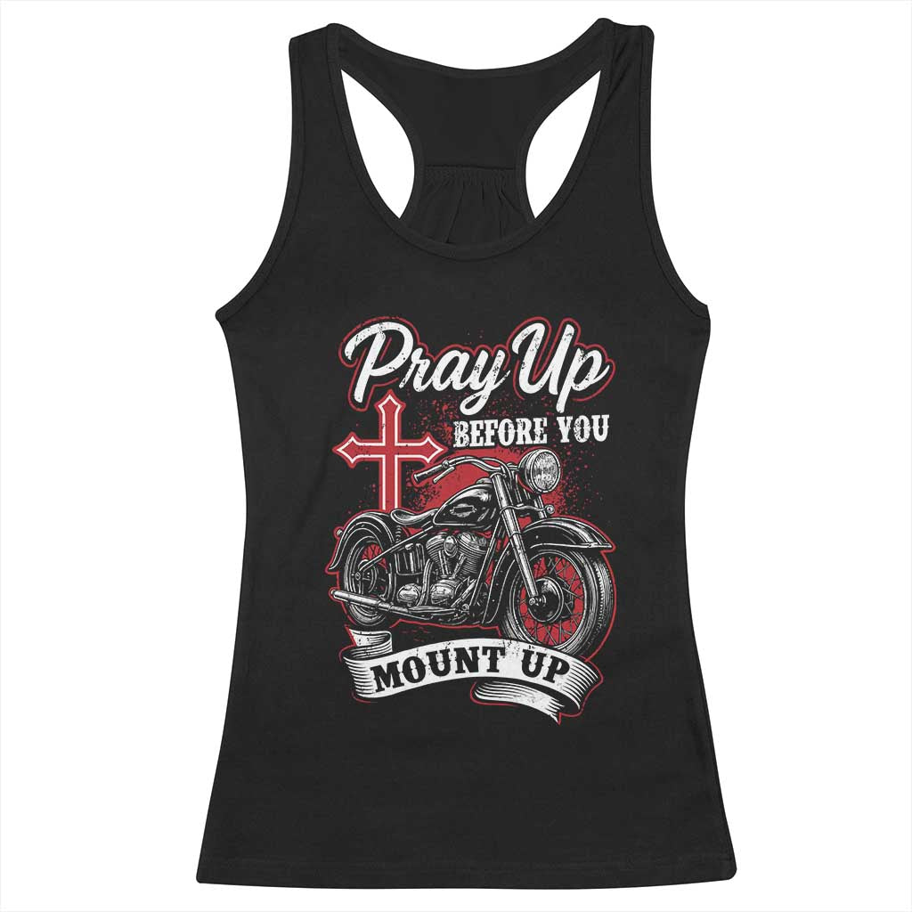 Pray Up Before You Mount Up Racerback Tank Top Christian Biker Religious Faith TS11 Black Print Your Wear