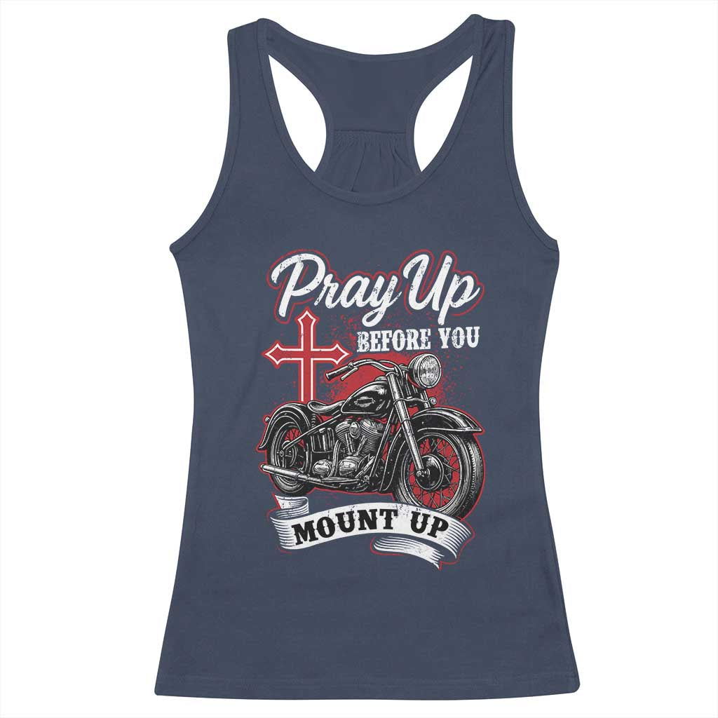 Pray Up Before You Mount Up Racerback Tank Top Christian Biker Religious Faith TS11 Navy Print Your Wear