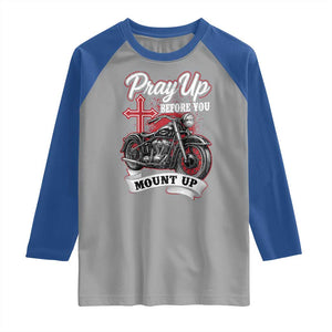 Pray Up Before You Mount Up Raglan Shirt Christian Biker Religious Faith TS11 Sport Gray Royal Print Your Wear