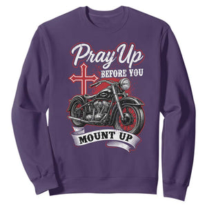 Pray Up Before You Mount Up Sweatshirt Christian Biker Religious Faith TS11 Purple Print Your Wear