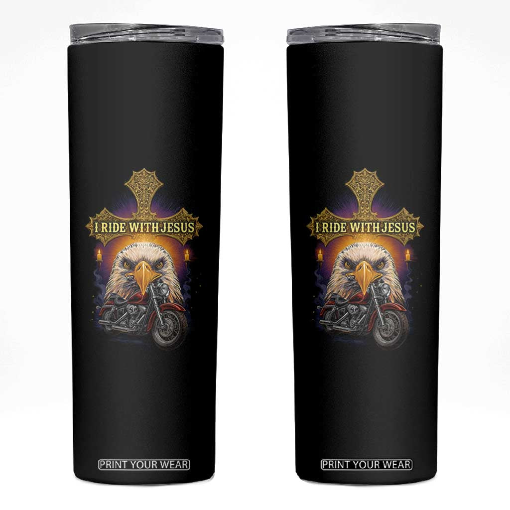 Christian Biker I Ride With Jesus Skinny Tumbler Religious Faith Motorcycle Rider Eagle TS11 Black Print Your Wear